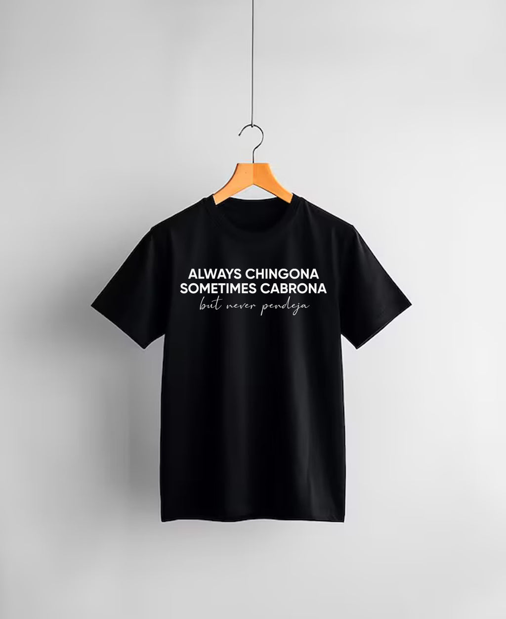 Camiseta Always Chingona