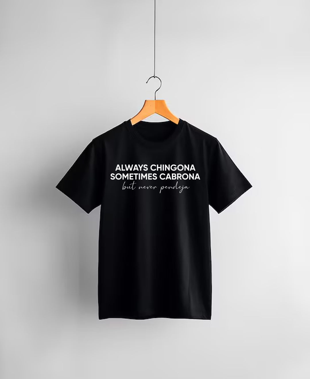 Camiseta Always Chingona